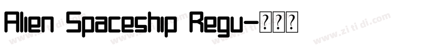 Alien Spaceship Regu字体转换